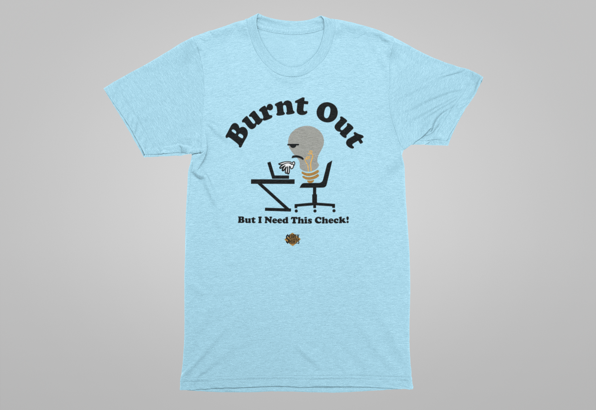 Burnt Out Tee