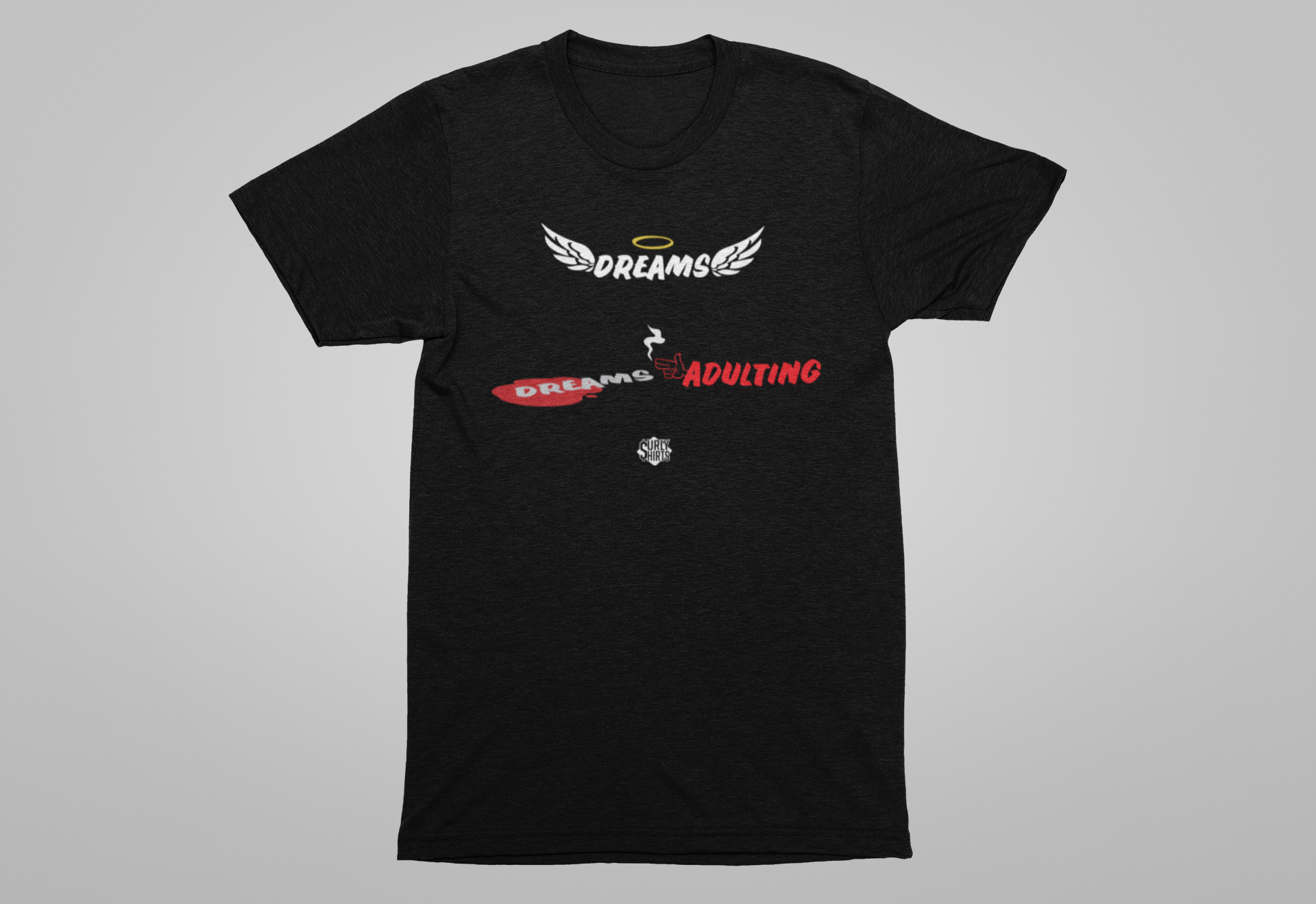 Dreams are Dead Tee