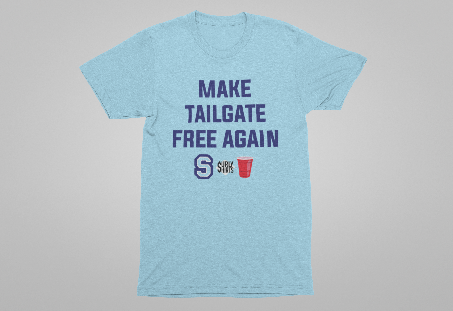 Make Tailgate Free Again Tee